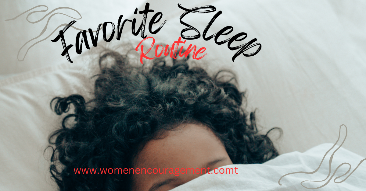 Favorite Sleep Routine