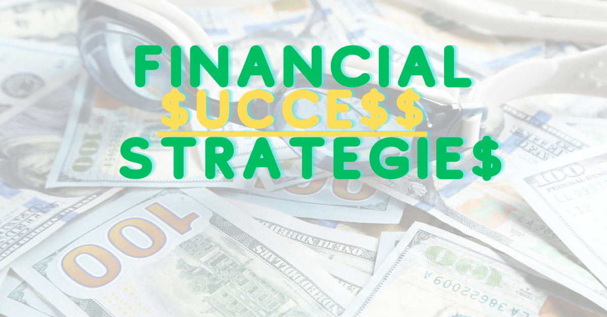 Financial Success Strategies