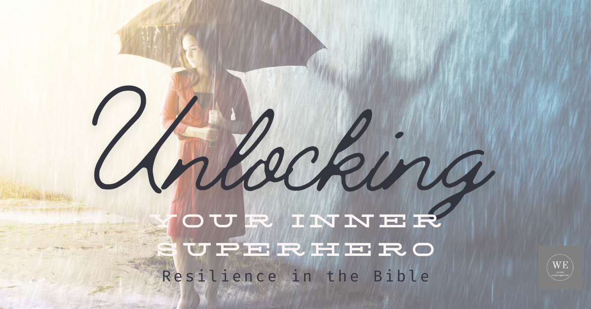 Unlocking Your Inner Superhero: Resilience in the Bible