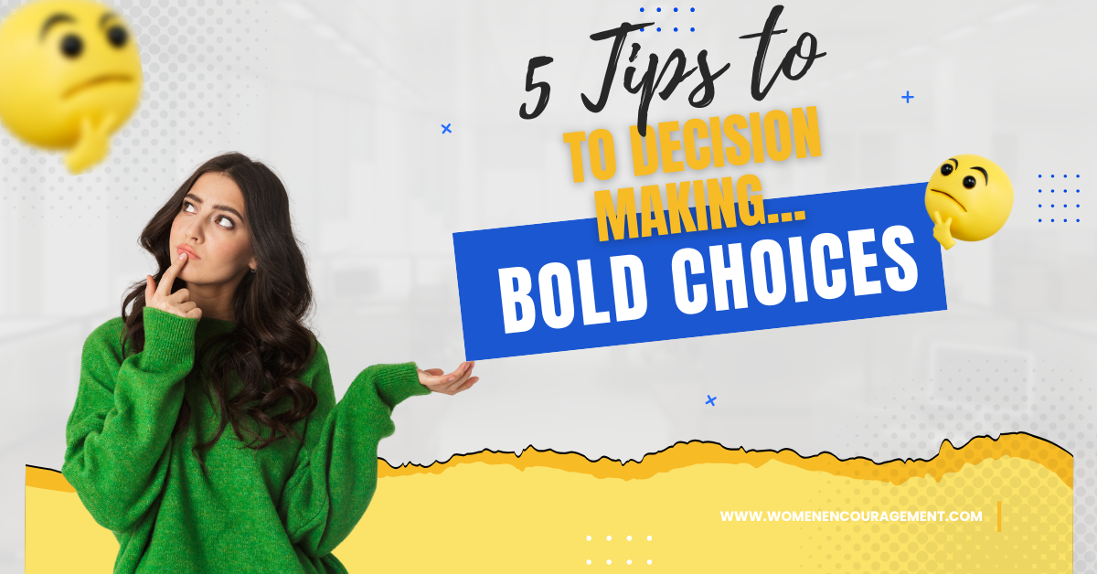 5 Tips to Decision Making and Risk Taking