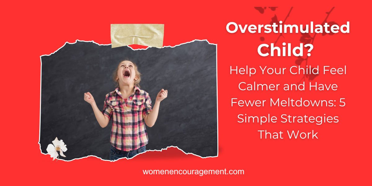 Overstimulated Child?
